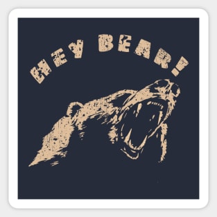 Hey Bear Sticker